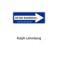Produktbild: Ich bin Autofahrer, und das sehr gerne!