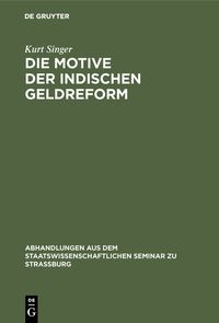 Produktbild: Die Motive der indischen Geldreform