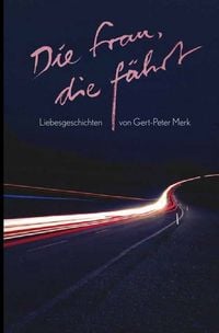 Produktbild: Die Frau, die f&auml;hrt