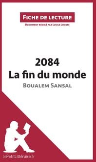 Produktbild: 2084. La fin du monde de Boualem Sansal (Fiche de lecture)