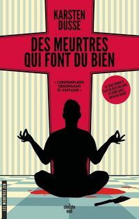 Produktbild: Les meurtres zen : des meurtres qui font du bien