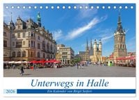 Produktbild: Unterwegs in Halle (Tischkalender 2026 DIN A5 quer), CALVENDO Monatskalender