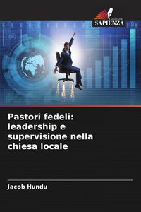 Produktbild: Pastori fedeli: leadership e supervisione nella chiesa locale