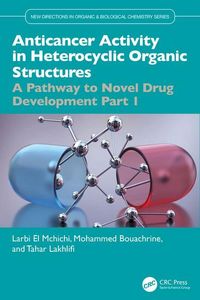 Produktbild: Anticancer Activity in Heterocyclic Organic Structures