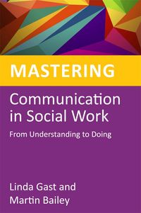 Produktbild: Mastering Communication in Social Work