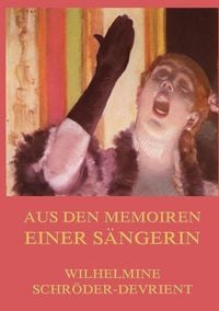 Produktbild: Aus den Memoiren einer S&auml;ngerin