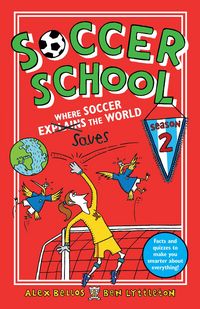 Produktbild: Bellos, A: Soccer School Season 2: Where Soccer Explains (Sa