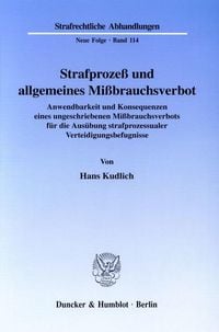 Bild vom Artikel Strafprozeß und allgemeines Mißbrauchsverbot. vom Autor Hans Kudlich