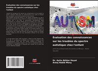 Produktbild: &Eacute;valuation des connaissances sur les troubles du spectre autistique chez l'enfant
