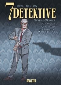 Produktbild: 7 Detektive: Richard Monroe &ndash; Who killed the fantastic Mister Leeds?