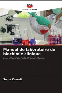 Produktbild: Manuel de laboratoire de biochimie clinique