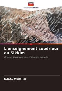 Produktbild: L'enseignement sup&eacute;rieur au Sikkim