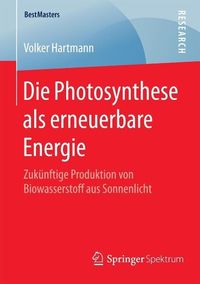 Produktbild: Die Photosynthese als erneuerbare Energie