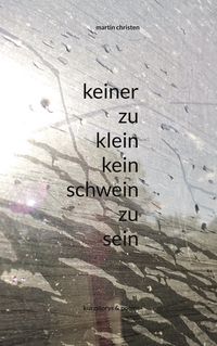 Produktbild: Keiner zu klein kein schwein zu sein