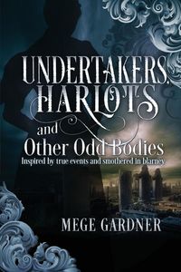 Produktbild: Undertakers, Harlots, and Other Odd Bodies