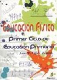 Produktbild: Educaci&oacute;n f&iacute;sica, Educaci&oacute;n Primaria, 1 ciclo