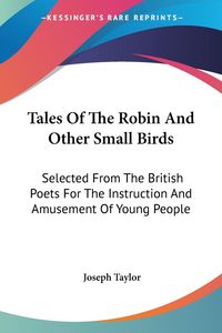 Produktbild: Tales Of The Robin And Other Small Birds
