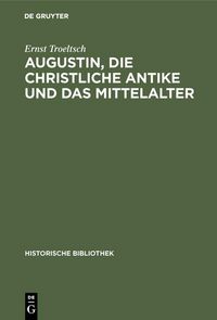 Produktbild: Augustin, die christliche Antike und das Mittelalter