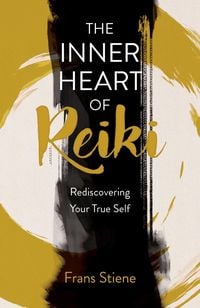 Produktbild: Inner Heart of Reiki (NEW EDITION), The