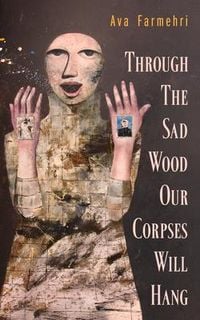 Produktbild: Through the Sad Wood Our Corpses Will Hang
