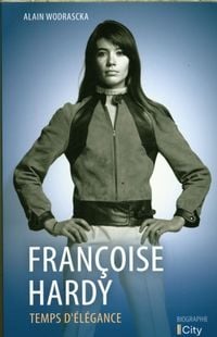 Produktbild: Fran&ccedil;oise Hardy : temps d'&eacute;l&eacute;gance