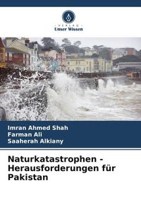 Produktbild: Naturkatastrophen - Herausforderungen f&uuml;r Pakistan