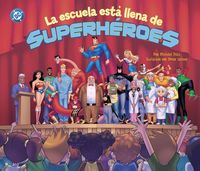 Produktbild: La Escuela Est&aacute; Llena de Superh&eacute;roes