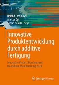 Produktbild: Innovative Produktentwicklung durch additive Fertigung