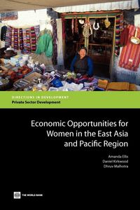 Produktbild: Economic Opportunities for Women in the East Asia and Pacific Region
