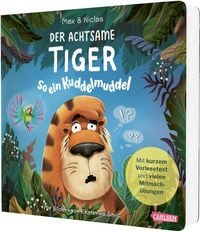 Produktbild: Der achtsame Tiger 2: So ein Kuddelmuddel! (Pappbilderbuchausgabe)