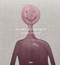 Produktbild: Matthias Dornfeld &ndash; danke esslingen