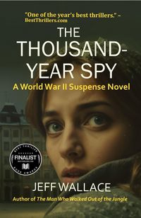 Produktbild: The Thousand-Year Spy: A World War II Suspense Novel