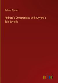 Produktbild: Rudrata's Crngaratilaka and Ruyyaka's Sahrdayalila
