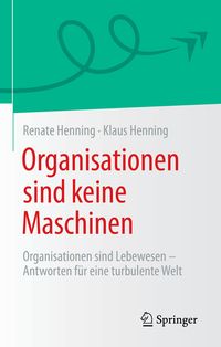Produktbild: Organisationen sind keine Maschinen