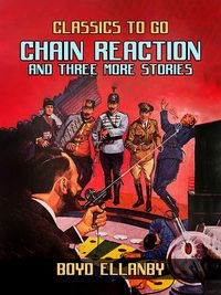Produktbild: Chain Reaction and Three More Stories