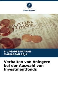 Produktbild: Verhalten von Anlegern bei der Auswahl von Investmentfonds