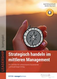 Bild vom Artikel Strategisch handeln im mittleren Management vom Autor Axel Schweickhardt