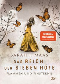 Das Reich der Sieben Höfe – Flammen und Finsternis Sarah J. Maas