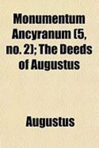 Bild vom Artikel Monumentum Ancyranum (5, No. 2); The Deeds of Augustus vom Autor Augustus