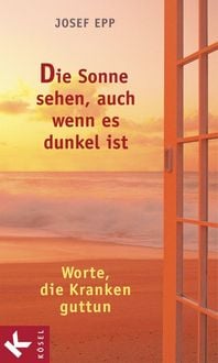 Produktbild: Die Sonne sehen, auch wenn es dunkel ist