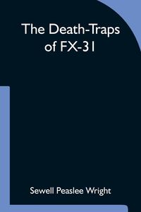 Produktbild: The Death-Traps of FX-31