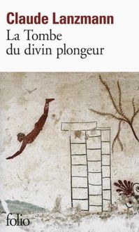Produktbild: Lanzmann, C: tombe du divin plongeur
