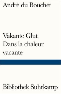 Produktbild: Vakante Glut/Dans la chaleur vacante