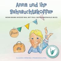 Bild vom Artikel Anna und ihr Sehnsuchtskoffer vom Autor Claudia Höwing