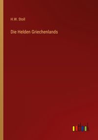 Produktbild: Die Helden Griechenlands