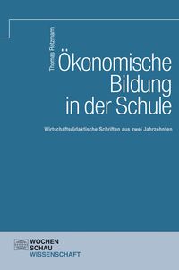 Produktbild: &Ouml;konomische Bildung in der Schule