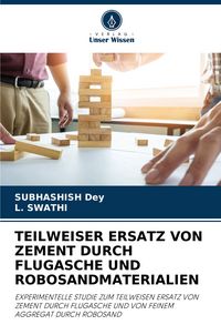 Produktbild: Teilweiser Ersatz von Zement Durch Flugasche und Robosandmaterialien
