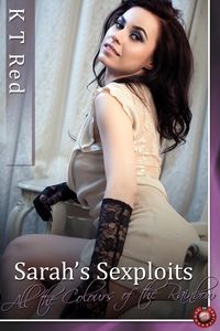 Produktbild: Sarahs Sexploits - All the Colours of the Rainbow