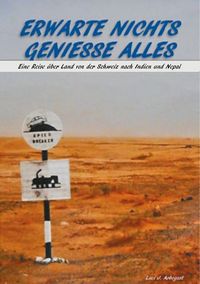 Produktbild: Erwarte Nichts Geniesse Alles