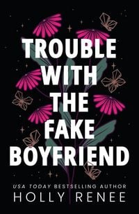 Produktbild: Trouble with the Fake Boyfriend